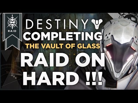 Destiny: Completing The Vault Of Glass Raid On HARD Level 30 !!!