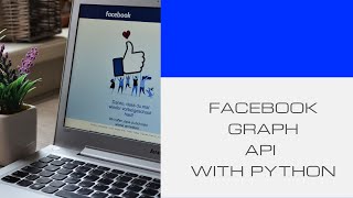 Facebook Graph Api - How to get Started