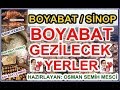 Boyabat Gezilecek Yerler, Sinop Boyabat Tanıtım Filmi, Boyabat/Turkey Promotion Film