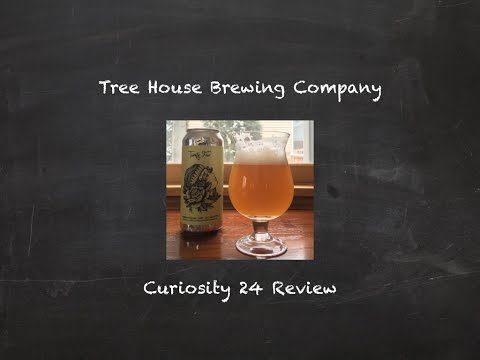 Tree House Brewing Company Curiosity 24 Review! Episode #340