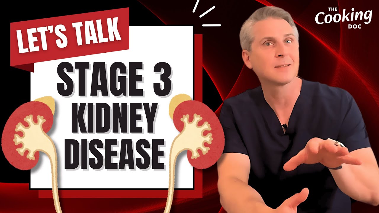 What does Stage 3 Chronic Kidney Disease Really Mean?