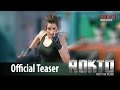 Rokto Teaser | Porimoni I Suman | Roshan | Eskay Movies | Rokto | Bengali Movie 2016