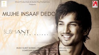 Mujhe Insaaf Dedo | Sushant Singh Rajput - YouTube