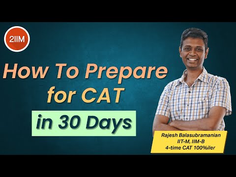 How to Prepare for CAT in 30 days | Salvaging CAT Prep with 30 days | 2IIM Online CAT Preparation