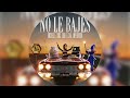 Miguelle & Tons, Dru Flecha, Imperatori - No Le Bajes (Radio Mix)
