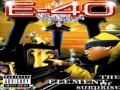 E-40 (W. B-LEGIT) - "DOIN' DIRT"  *[EXPLICIT LYRICS]