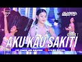 FUNKOT AKU KAU SAKITI GAMMA 1 NEW REMIX COVER DJ ALMIRA BERTO