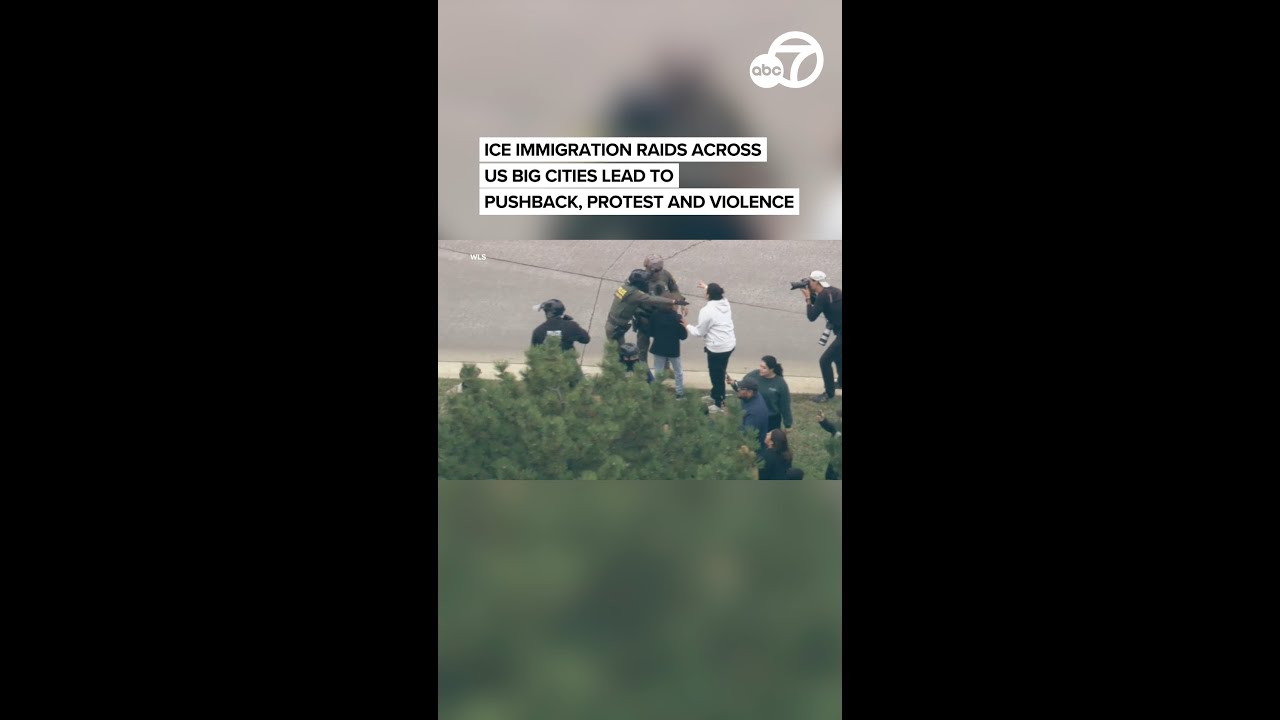 ICE immigration raids across US big cities lead to pushback, protest and violence