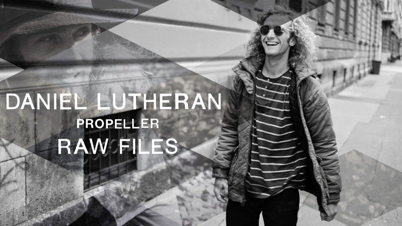 Vans PROPELLER Raw Files: Daniel Lutheran