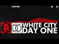 [DnB] - Day One - White City [Monstercat Release ...