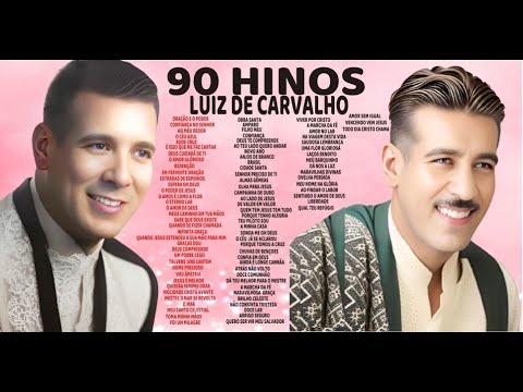 90    HINOS  COMPLETO DO CANTOR LUIZ DE CARVALHO  ANOS 50 E 60