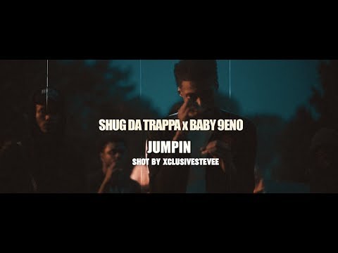 Shug Da Trappa x Baby 9eno - Jumpin | Shot by @xclusivestevee