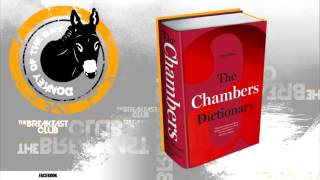 Donkey of the Day 13th Edition of the Britain Chambers Dictionary - Breakfast club Power 105.1