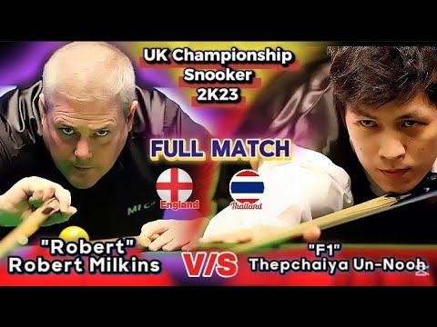 Thepchaiya Un-Nooh 🇹🇭 Vs Robert Milkins 🇬🇧 | UK Championship Snooker 2023  | Snooker Full Match |