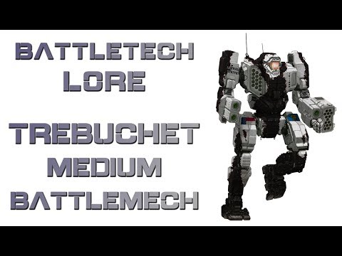 Battletech Lore - Trebuchet Medium Battlemech
