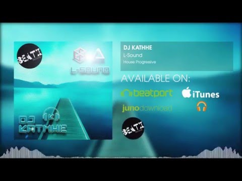 Dj Kathhe - L Sound (OUT NOW)