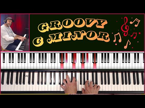 Groovy C Minor Improv: Chords, Arpeggios & Blues Scale