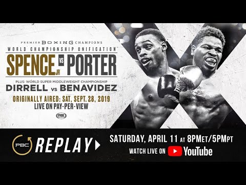 PBC Replay: Errol Spence Jr. vs Shawn Porter | Full Televised Fight Card