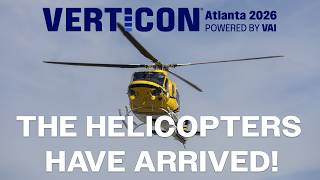 🚁 The Helicopters Have Arrived! Welcome to VERTICON 2026! 🚁