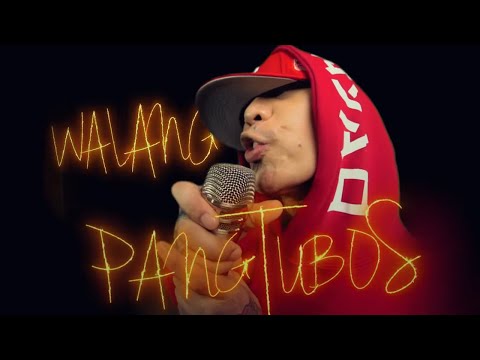"PANG TUBOS" - WilaBaliW (Official Music Video)