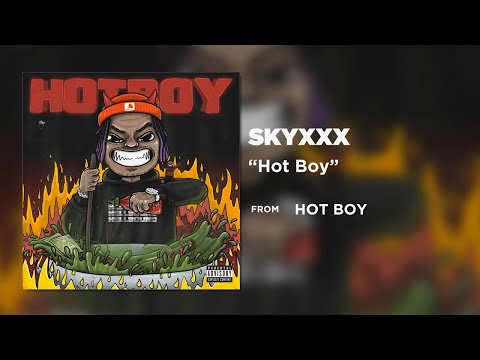 SKYXXX - Hotboy [Official Audio]