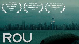 ROU | (Sci-Fi Short Film)