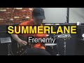 Summerlane - Frenemy - Guitar cover