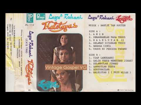 Full Album: Lex's Trio - Lagu2 Rohani Haleluya 1 (1982)