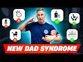 New Dad Syndrome Difficult Emotions Before After The Baby Is Born Dad University