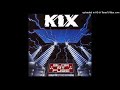 Kix - No Ring Around Rosie
