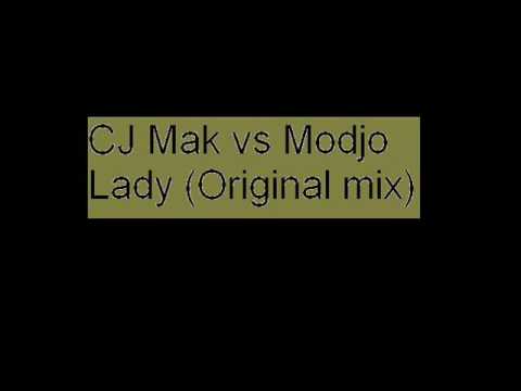 CJ Mak vs Modjo - Lady (Original mix)