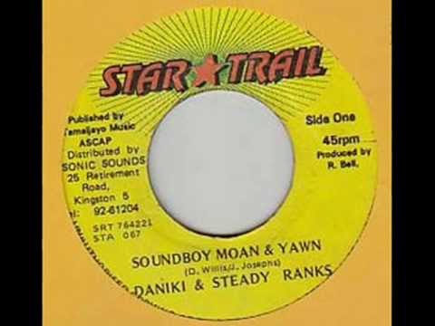 Don Hicky and Steady Ranks - Soundboy Moan And Yawn - 12 inch - 199X