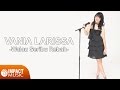 Vania Larissa - Walau Seribu Rebah (Video Lirik)