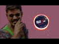 Bagulu Odayum Bass Boosted Tamil Maari Dhanush