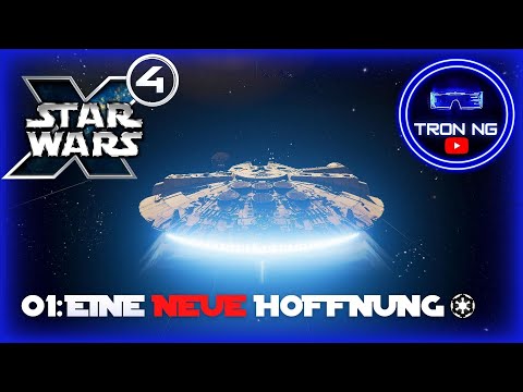 STAR WARS Interworlds Deutsch🌌X4 Foundations Mod🌌001 Eine Neue Hoffnung - Let's Play/Gameplay