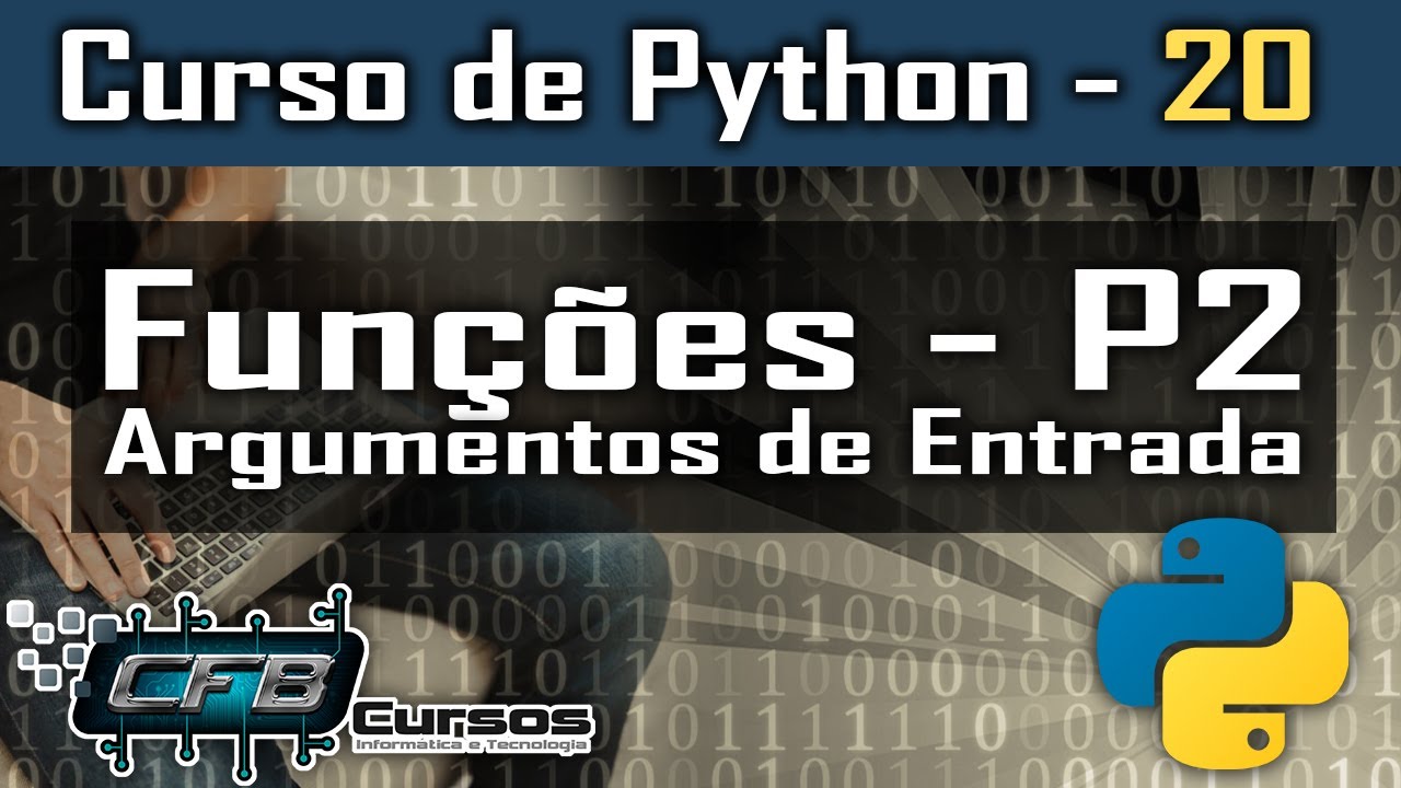 Funções P2 / argumentos de entrada - Curso de Python #20