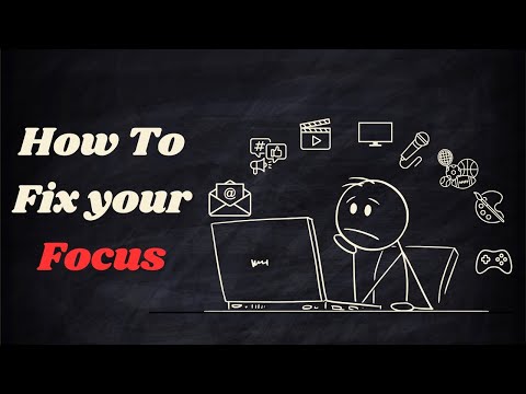 How to Quickly Improve Focus