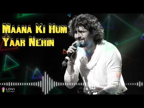 Maana Ki Hum Yaar Nehin | Full Song |Sonu Nigam |Meri Pyari Bindu | Parineeti Chopra