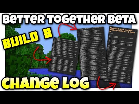 Minecraft – BETTER TOGETHER BETA [BUILD 8] Change Log 