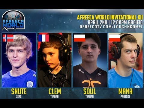 Afreeca World Invitational #12 - Clem vs Snute