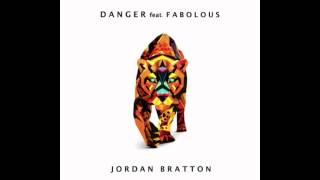 Jordan Bratton - Danger feat. Fabolous