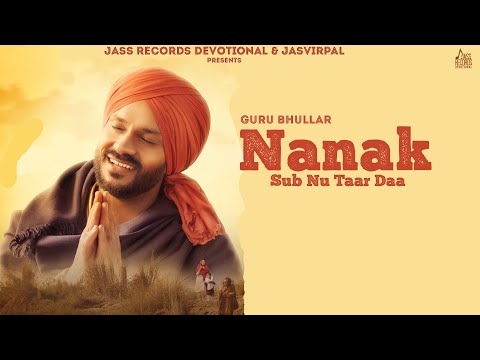 Nanak Sub Nu Taar Daa