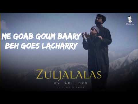 Chi pemit pather az magow zuljalas lyrics/by Adil dks ft junaid shah/new Kashmiri nawt 2024..