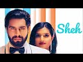 Sheh 3: (Official Song) Singga Ft Ellde | Latest Punjabi Songs 2019 | Badnaam Group