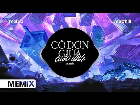 Cô Đơn Giữa Cuộc Tình (Remix) - LaLa Trần | Khi Người Ta Cô Đơn Trái Tim Mong Manh Trở Nên Yếu Mềm