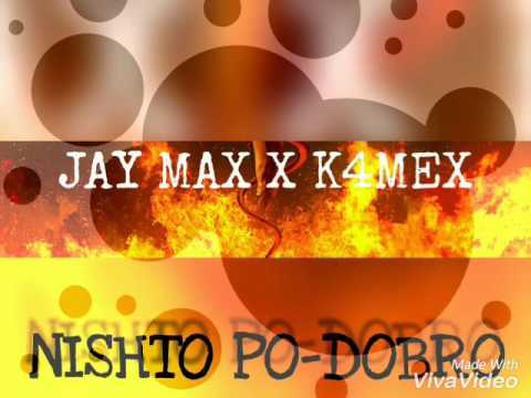 Jay Max feat. K4MEX - НИЩО ПО-ДОБРО (Official Audio) #NEW