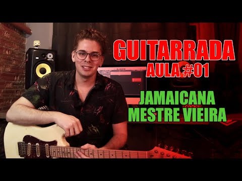 Guitarrada Aula #01 - Jamaicana (Mestre Vieira)