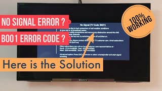 How to fix No Signal Error - B001 on AirTel Digital TV / Xtreme box /DTH