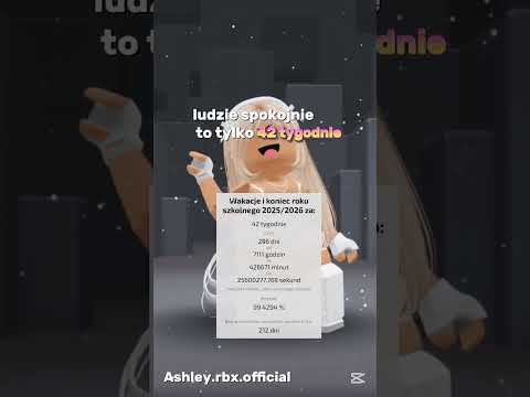 42 tygodnie...🥹🌺🤩//Ashley// #tocahanna147 #roblox #foryou #noschool #summer2026