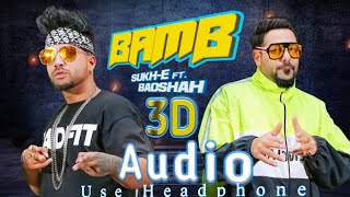 Download lagu Bamb - 3D Audio Song (Bass Boosted) Sukh - e Feat. Badshah. 3D Mp3 Download mp3 Link in Description mp3